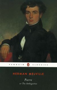 Book Cover for Pierre, or, The Ambiguities by Herman Melville, William C. Spengemann