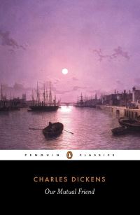 Book Cover for Our Mutual Friend by Charles Dickens, Adrian Poole