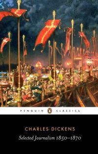 Book Cover for Selected Journalism, 1850-1870 by Charles Dickens, David Pascoe