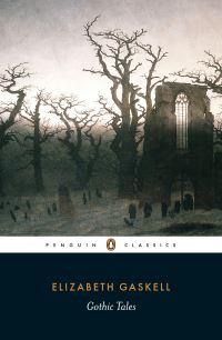 Book Cover for Gothic Tales by Elizabeth Cleghorn Gaskell