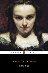 Book Cover for Uncle Silas by Joseph Sheridan Le Fanu, Victor Sage