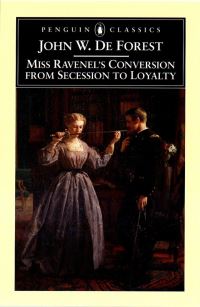Book Cover for Miss Ravenel's Conversion from Secession to Loyalty by John William De Forest, Gary Scharnhorst