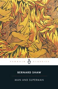 Book Cover for Man and Superman by Bernard Shaw, Dan H. Laurence