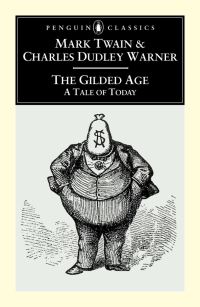 Book Cover for The Gilded Age by Mark Twain, Charles Dudley Warner, Louis J. Budd