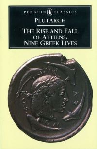 Book Cover for The Rise and Fall of Athens by Plutarch