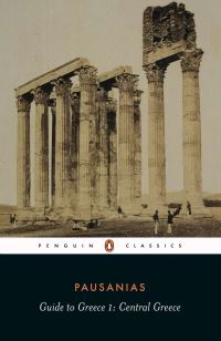 Book Cover for Guide to Greece. Volume I Central Greece by Pausanias, Peter Levi, John Newberry, Jeffery Lacey