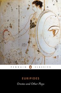 Book Cover for Orestes, and Other Plays by Euripides, Philip Vellacott