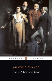 Book Cover for The Gods Will Have Blood by Anatole France