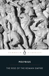 Book Cover for The Rise of the Roman Empire by Polybius, Ian Scott-Kilvert, F. W. Walbank