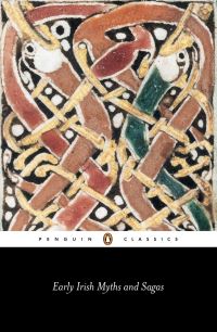 Book Cover for Early Irish Myths and Sagas by Jeffrey Gantz