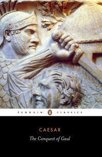 Book Cover for The Conquest of Gaul by Julius Caesar, S. A. Handford, Jane F. Gardner
