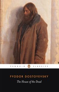 Book Cover for The House of the Dead by Fyodor Dostoyevsky, David McDuff