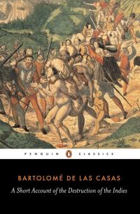 Book Cover for A Short Account of the Destruction of the Indies by Bartolomé de las Casas