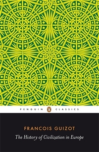 Book Cover for The History of Civilization in Europe by François Guizot, Larry Siedentop
