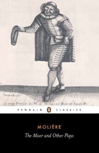 Book Cover for The Miser and Other Plays by Molière, John Wood, David Coward