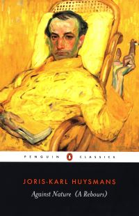 Book Cover for Against Nature by J.-K. Huysmans, Robert Baldick, Patrick McGuinness