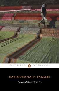 Book Cover for Selected Short Stories by Rabindranath Tagore, William Radice