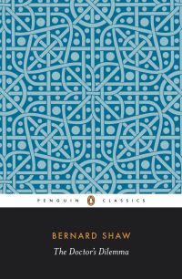 Book Cover for The Doctor's Dilemma by George Bernard Shaw