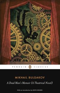 Book Cover for A Dead Man's Memoir by Mikhail Bulgakov, Andrew Bromfield