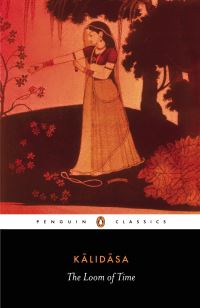 Book Cover for The Loom of Time by Kalidasa, Chandra Rajan