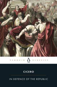 Book Cover for In Defence of the Republic by Marcus Tullius Cicero, Siobhan McElduff