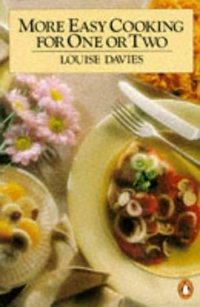 Book Cover for More Easy Cooking for One or Two by Louise Davies