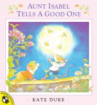 Book Cover for Aunt Isabel Tells a Good One by Kate Duke