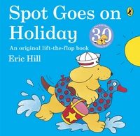 Book Cover for Spot Goes on Holiday by Eric Hill