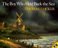 Book Cover for The Boy Who Held Back the Sea by Thomas Locker, Lenny Hort