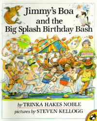 Book Cover for Jimmy's Boa and the Big Splash Birthday Bash by Trinka Hakes Noble
