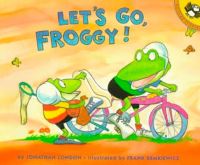 Book Cover for Let's Go, Froggy! by Jonathan London
