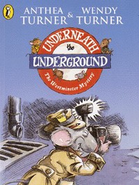 Book Cover for Underneath the Underground by Anthea Turner, Wendy Turner