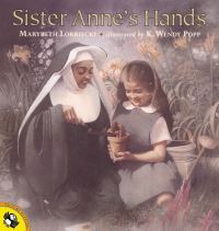 Book Cover for Sister Anne's Hands by Marybeth Lorbiecki