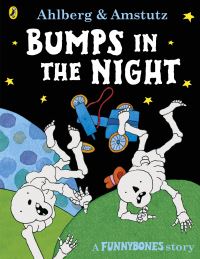 Book Cover for Bumps in the Night by Allan Ahlberg, André Amstutz