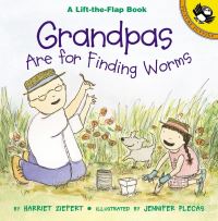 Book Cover for Grandpas Are for Finding Worms by Harriet Ziefert, Jennifer Plecas