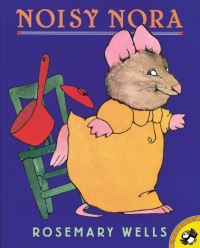 Book Cover for Noisy Nora by Rosemary Wells