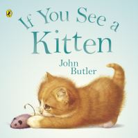 Book Cover for If You See a Kitten by John Butler