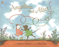 Book Cover for Angelina and Alice by Katharine Holabird, Helen Craig