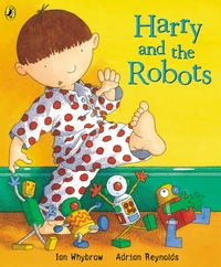 Book Cover for Harry and the Robots by Ian Whybrow, Adrian Reynolds