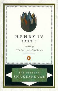 Book Cover for The First Part of King Henry the Fourth by William Shakespeare, Claire McEachern