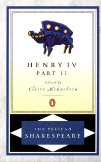 Book Cover for The Second Part of King Henry the Fourth by William Shakespeare, Claire McEachern