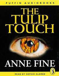 Book Cover for THE TULIP TOUCH by Anne Fine