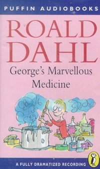 Book Cover for George's Marvellous Medicine by Roald Dahl