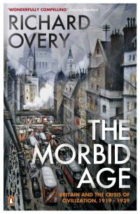 Book Cover for The Morbid Age by R J Overy