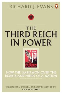 Book Cover for The Third Reich in Power, 1933-1939 by Richard J Evans