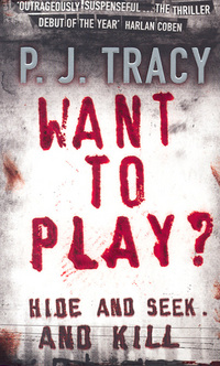 Book Cover for Want to Play? by P. J. Tracy
