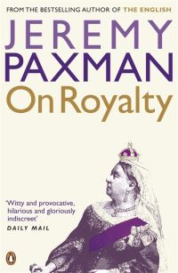 Book Cover for On Royalty by Jeremy Paxman