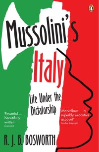 Book Cover for Mussolini's Italy by R J B Bosworth