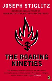 Book Cover for The Roaring Nineties by Joseph E Stiglitz