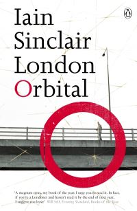 Book Cover for London Orbital by Iain Sinclair